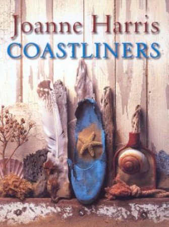 Coastliners by Joanne Harris