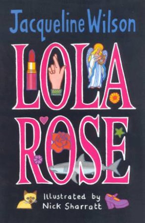 Lola Rose by Jacqueline Wilson