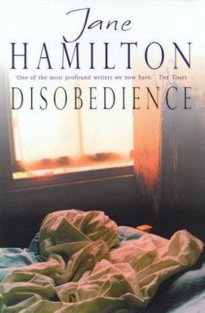 Disobedience by Jane Hamilton