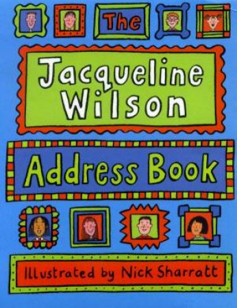 The Jacqueline Wilson Address Book by Jacqueline Wilson