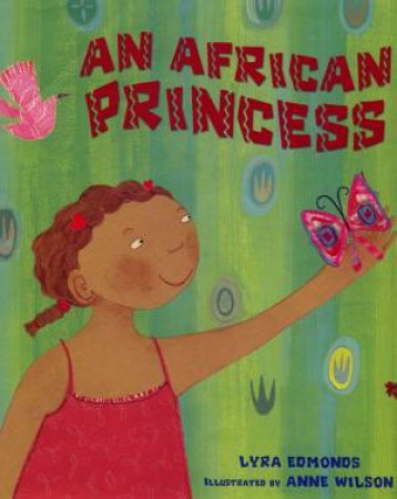 An African Princess by Lyra Edmonds