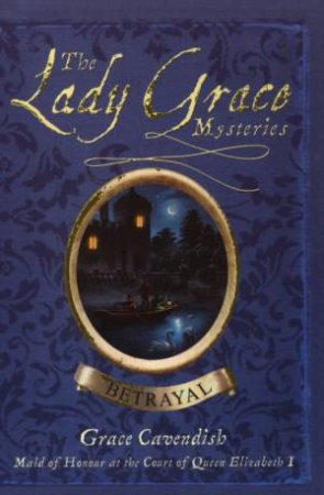 Betrayal by Grace Cavendish