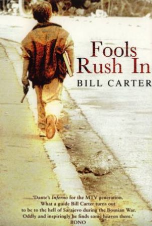 Fools Rush In by Bill Carter