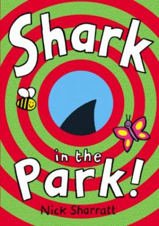 Shark In The Park Board Book by Nick Sharratt