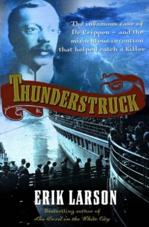 Thunderstruck by Erik Larson