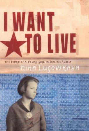 I Want To Live by Nina Lugovskaya