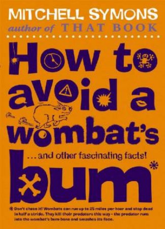 How To Avoid A Wombat's Bum by Mitchell Symons