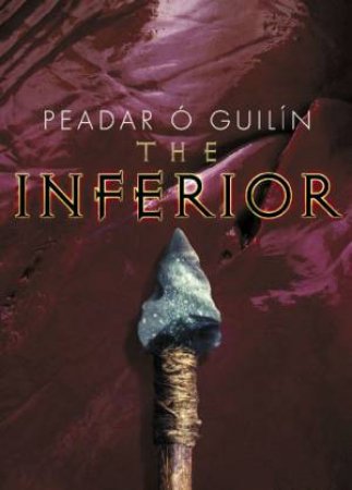 The Inferior by Peader O Guilin