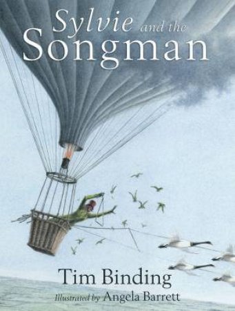 Sylvie and the Songman by Tim Binding