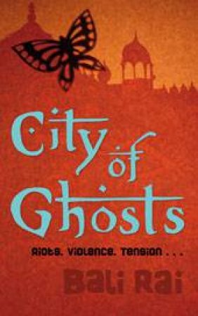 City of Ghosts by Bali Rai