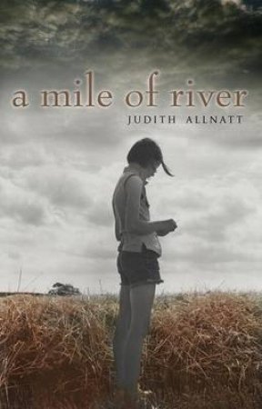 A Mile Of River by Judith Allnatt