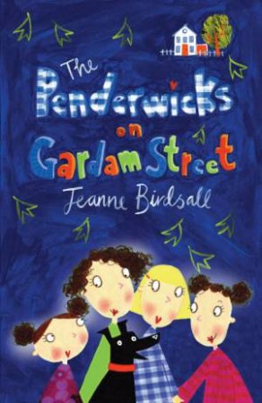 Penderwicks on Gardam Street by Jeanne Birdsall