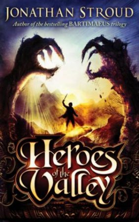 Heroes of the Valley by Jonathan Stroud