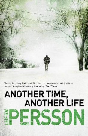 Another Time, Another Life by Leif Persson