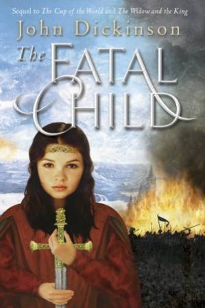 Fatal Child by John Dickinson