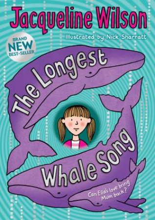 The Longest Whale Song by Jacqueline Wilson