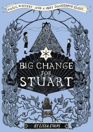 Big Change for Stuart by Lissa Evans