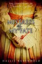 Mistress of My Fate