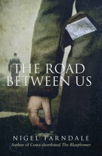 The Road Between Us