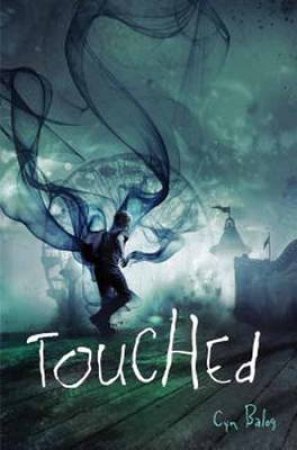 Touched by Cyn Balog