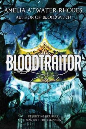 Bloodtraitor (Book 3) by Atwater-Rhodes