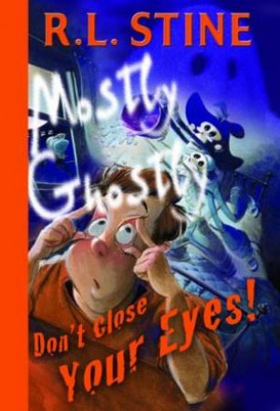 Don't Close Your Eyes by R L Stine