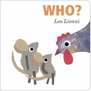 Who? by Leo Lionni