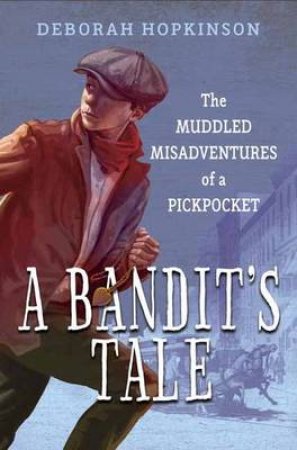 A Bandit's Tale by Debor Hopkinson