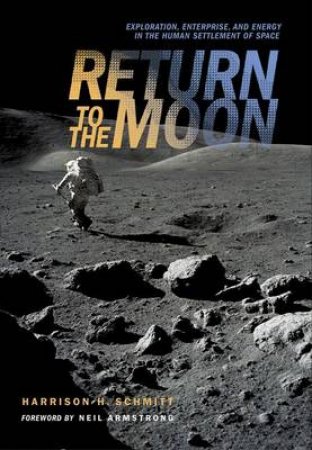 Return to the Moon by Schmitt