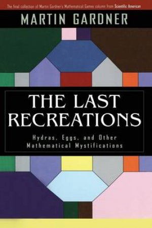 Last Recreations by Gardner