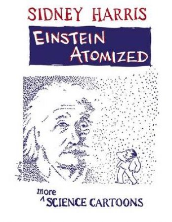 Einstein Atomized by Harris Sidney