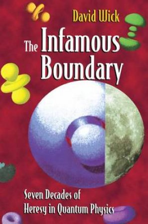 Infamous Boundary by Wick & William Faris David