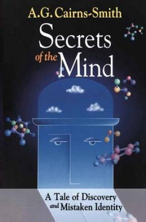 Secrets of the Mind H/C by Cairns-Smith