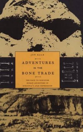 Adventures in the Bone Trade H/C by Kalb Jon