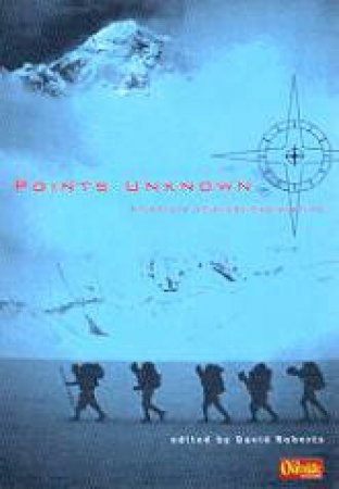 Points Unknown by David Roberts