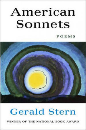 American Sonnets: Poems by Gerald Stern