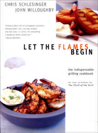 Let The Flames Begin by Chris Schlesinger & John Willoughby