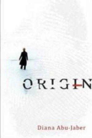 Origin: A Novel by Diana Abu-Jaber