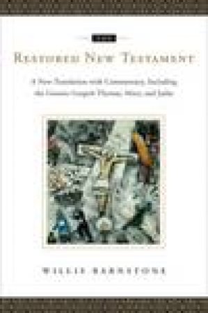 Restored New Testament by Willis Barnstone