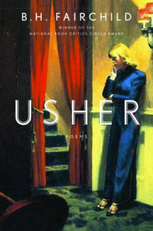 Usher: Poems by B H Fairchild