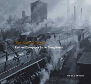 Call of Trains by Jim Shaughnessy