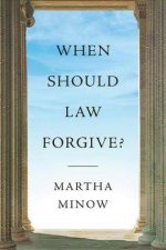 When Should Law Forgive