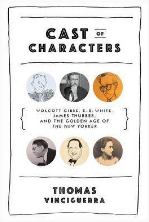 Cast of Characters by Thomas Vinciguerra