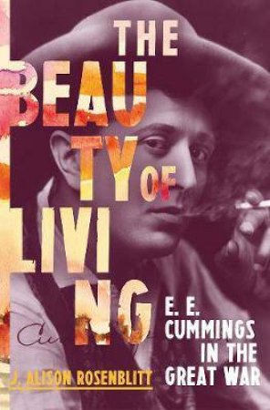 The Beauty Of Living by Alison Rosenblitt