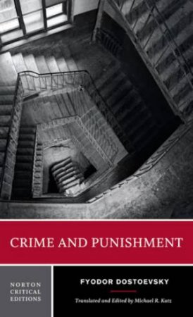 Crime and Punishment by Fyodor Dostoevsky