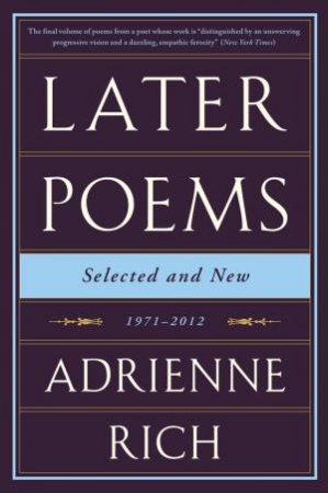 Later Poems by Adrienne Rich