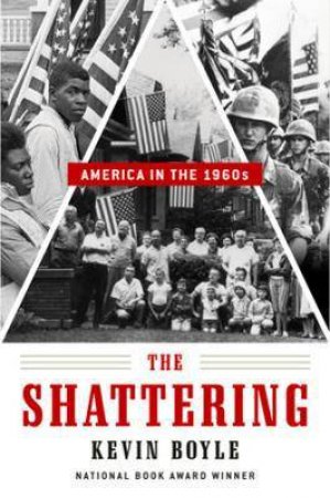 The Shattering by Kevin Boyle