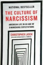 The Culture of Narcissism American Life in an Age of Diminishing Expectations