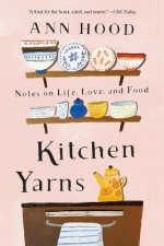 Kitchen Yarns