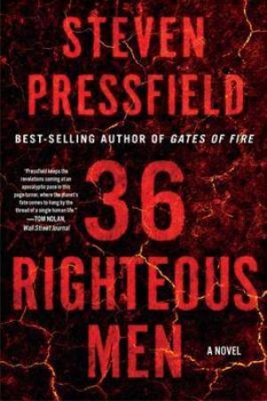 36 Righteous Men by Steven Pressfield